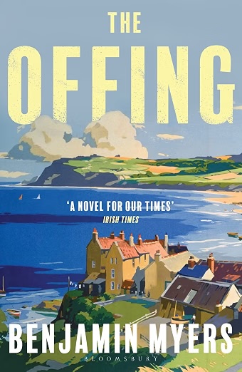 Book Club (February 2027) 'The Offing' by Benjamin Myers