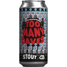 Good Chemistry Brewing - Too Many Daves Stout (44cl) (Cans)